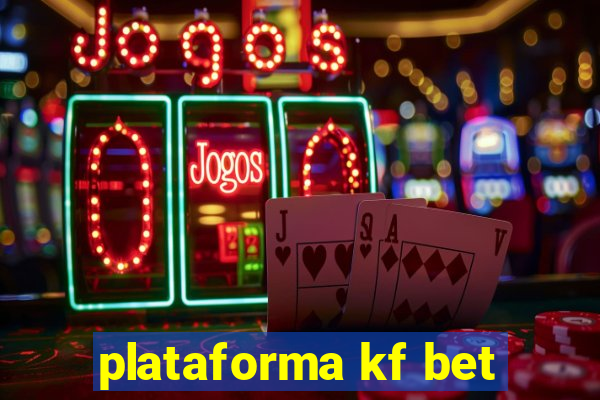 plataforma kf bet